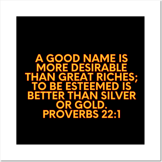 Bible Verse Proverbs 22:1 Wall Art by Prayingwarrior